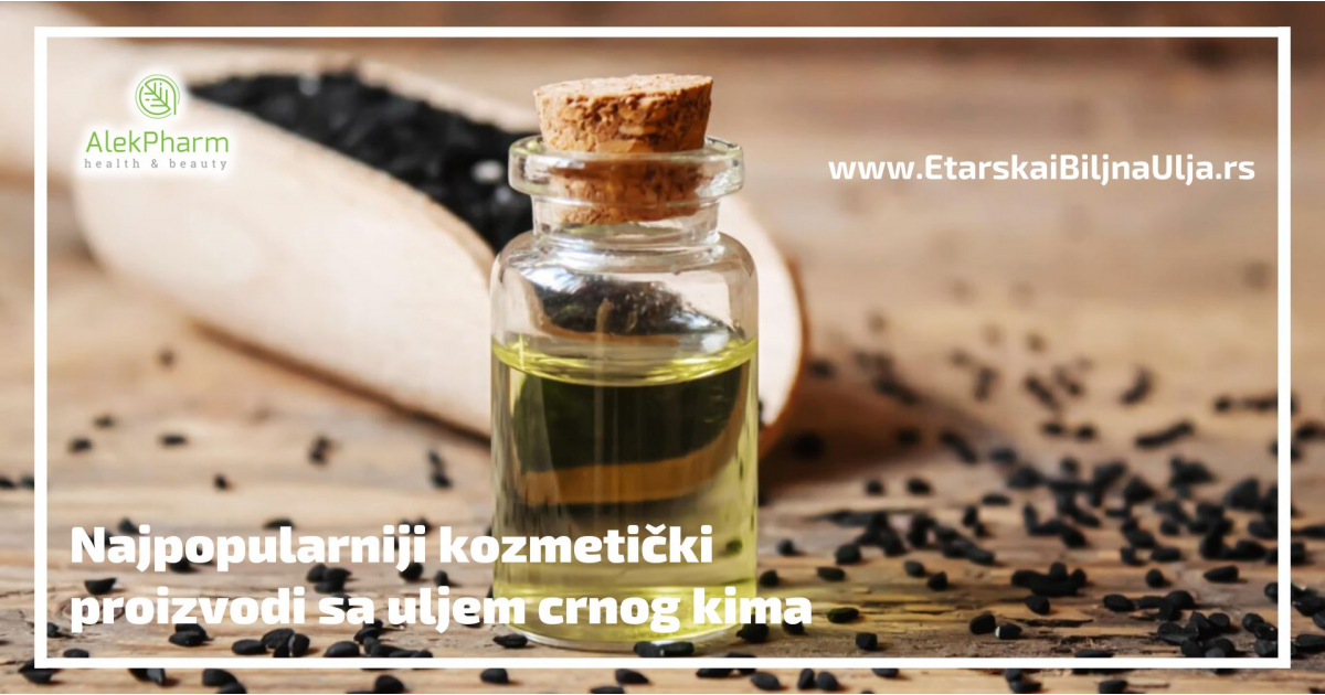 Najpopularniji kozmetički proizvodi sa uljem crnog kima